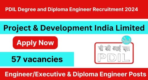 PDIL Degree and Diploma Engineer Recruitment 2024, Apply Now, Check Eligibility Criteria, Selection & Salary Details