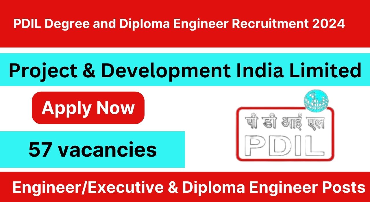 PDIL Degree and Diploma Engineer Recruitment 2024, Apply Now, Check Eligibility Criteria, Selection & Salary Details