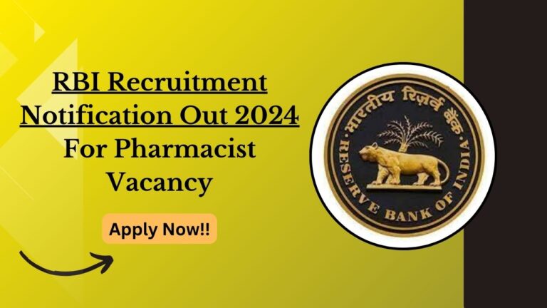 RBI Pharmacist Recruitment 2024, Apply Now, Check Eligibility, Salary, and More