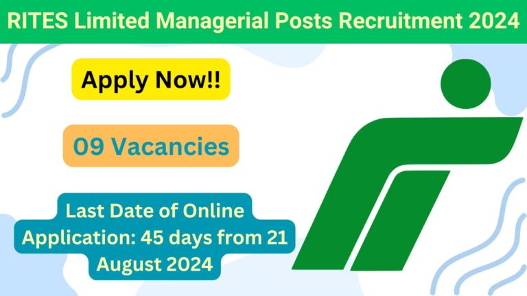 RITES Limited Managerial Posts Recruitment 2024, Apply Now, Check Eligibility Criteria, Vacancy Details