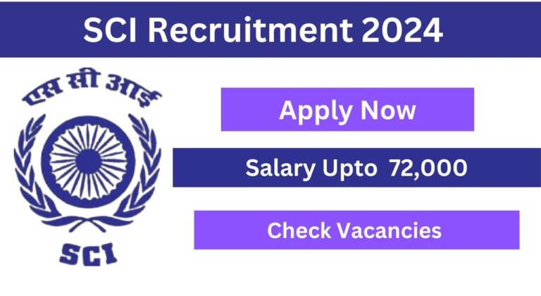 SCI Recruitment 2024 for Technical Assistants and Radio Operators Posts, Apply Now, Check Eligibility Criteria, and More