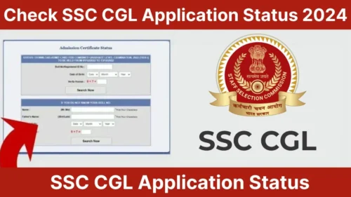 SSC CGL Application Status 2024 Out for Tier 1, Know Application Status, Download Hall ticket and More