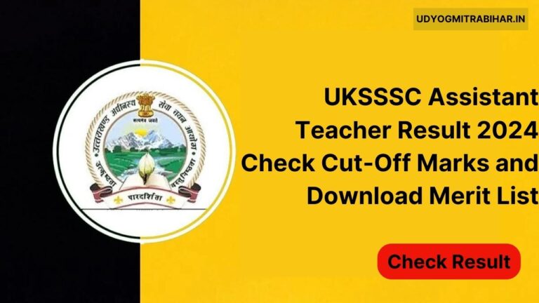 UKSSSC Assistant Teacher Result 2024: Check Cut-Off Marks and Download Merit List