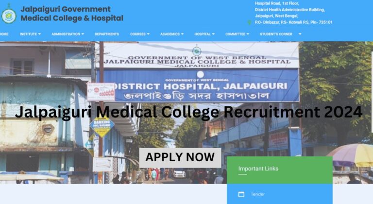 Jalpaiguri Medical College Senior Resident Recruitment 2024, Apply Now, Check Eligibility Criteria, and More