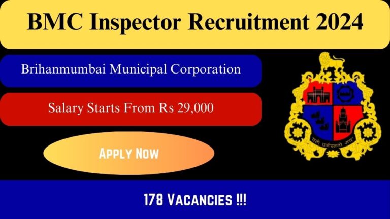 BMC Inspector Recruitment 2024: Check Vacancies, Eligibility, Salary, Application Process