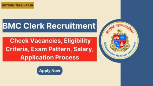 BMC Clerk Recruitment 2024 | Check Vacancies, Eligibility Criteria, Exam Pattern, Salary, Application Process