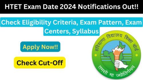 Haryana Teacher Eligibility Test (HTET) Exam 2024, Know Eligibility, Exam Date, Exam Pattern, Syllabus, Cut-Offs