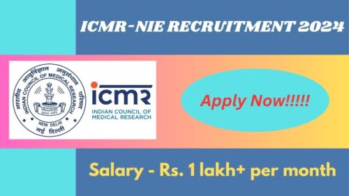 ICMR NIE Consultants Recruitment 2024, Check Application Process, Eligiblity Criteria, Vacancy Details