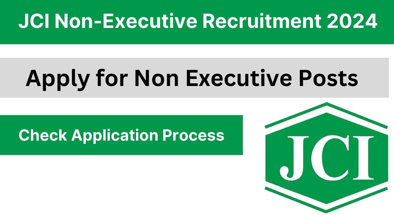 JCI Non-Executive Recruitment 2024, Check Salary Details, Application Process, Selection Process