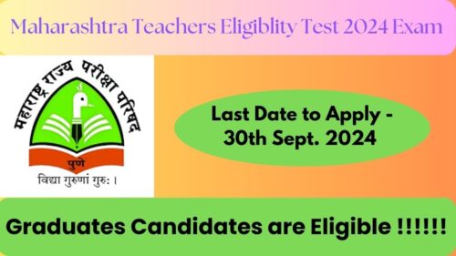 MAHA TET Recruitment 2024: Eligiblity Criteria, Application Process, Exam Pattern, Important Dates