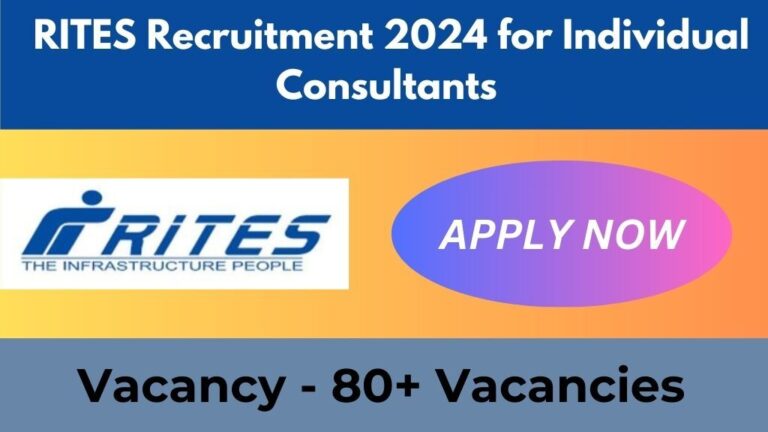 RITES Recruitment 2024 for Various Posts, Check Application Process, Selection Process, Salary