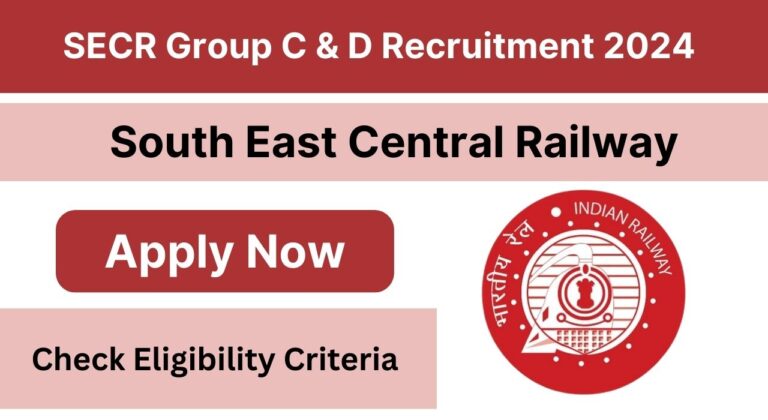 SECR Group C & D Recruitment 2024, Check Application Process, Eligibility Criteria, Application Fee