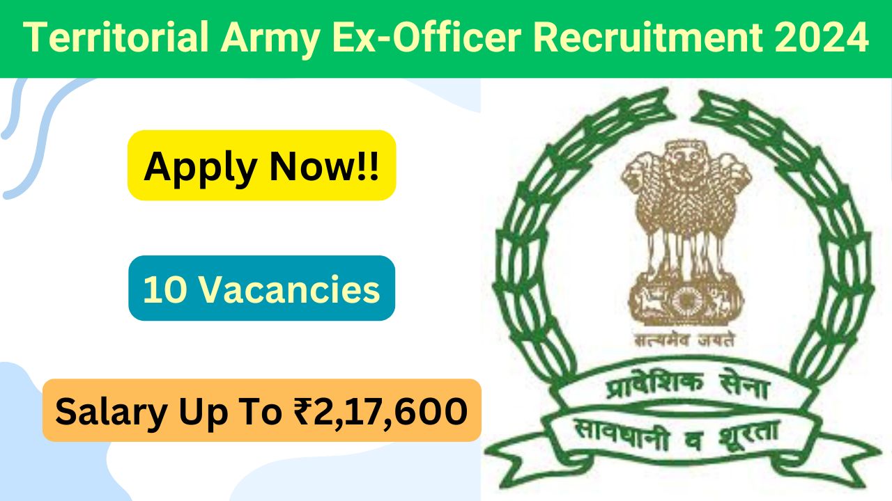 Territorial Army Ex-Officer Recruitment 2024