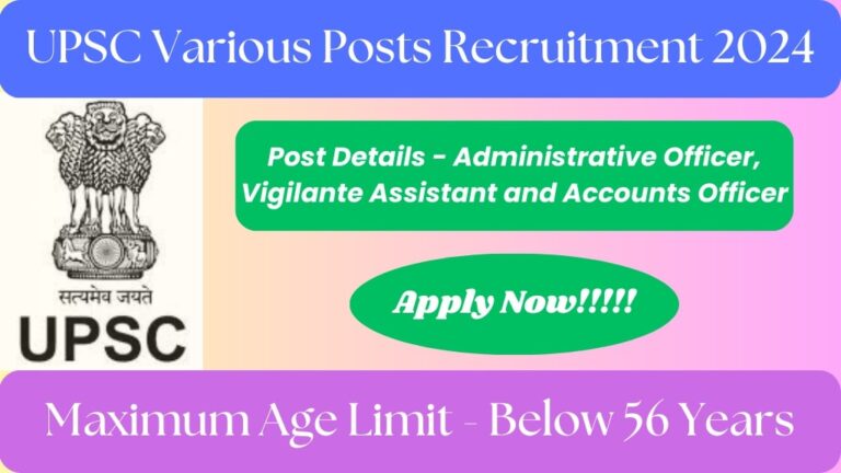 UPSC Recruitment 2024 for Various Officer Posts, Check Application Process, Salary, Selection Process