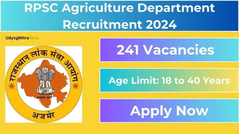 RPSC Agriculture Department Recruitment 2024, Apply Online for 241 Various Posts, Check Eligibility and Salary