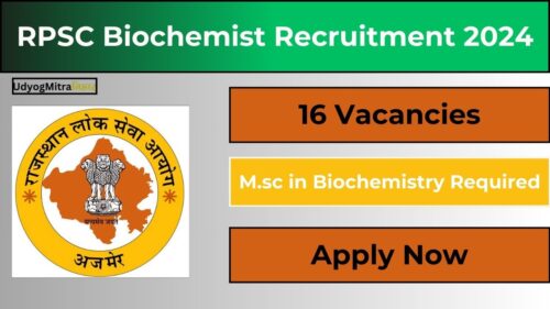 RPSC Biochemist Recruitment 2024: Check Eligibility Criteria, Salary Structure, Age Limit, Selection Process