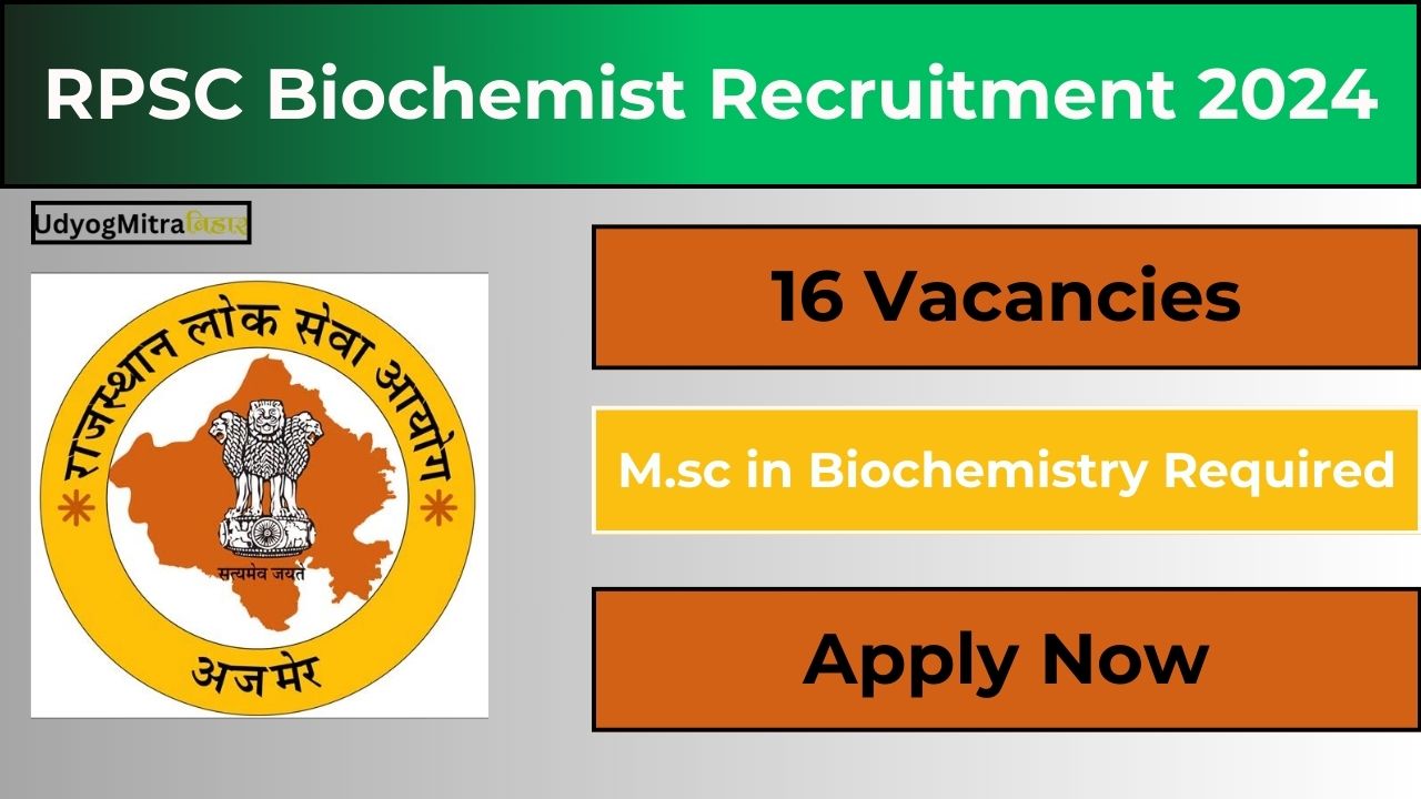 RPSC Biochemist Recruitment 2024