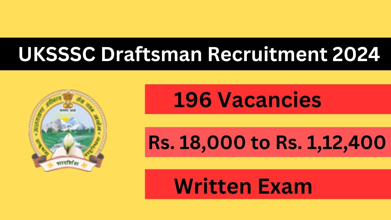 UKSSSC Draftsman Recruitment 2024