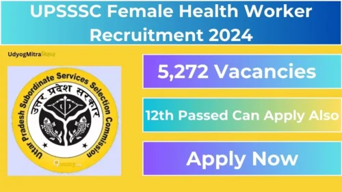 UPSSSC Female Health Worker Recruitment 2024 | 10+2 and ANM Certification Required, Check Application Process